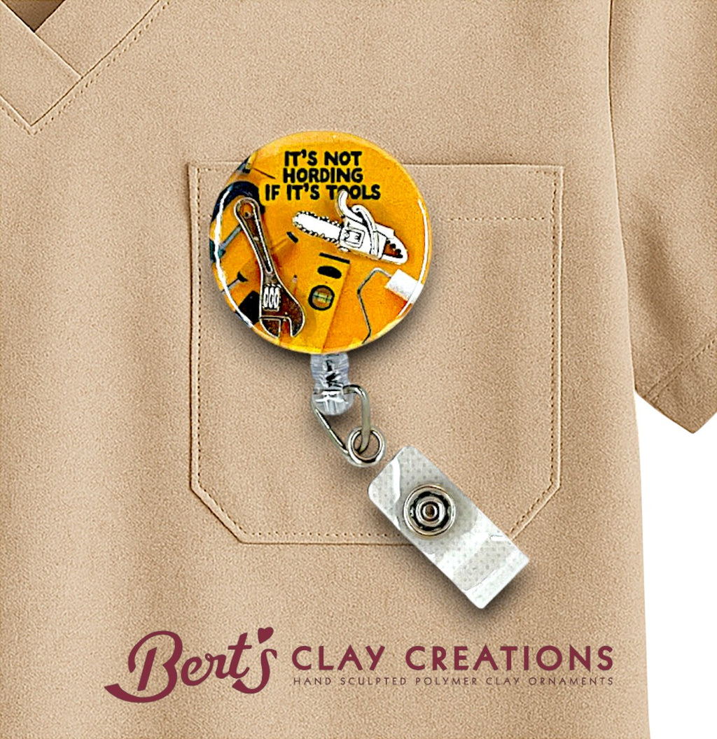 Swappable Badge Reel Topper It’s Not Hoarding If It’s Tools Funny Handyman Tool Lover ID Holder Badge Clip Nurse Gift Work Accessory