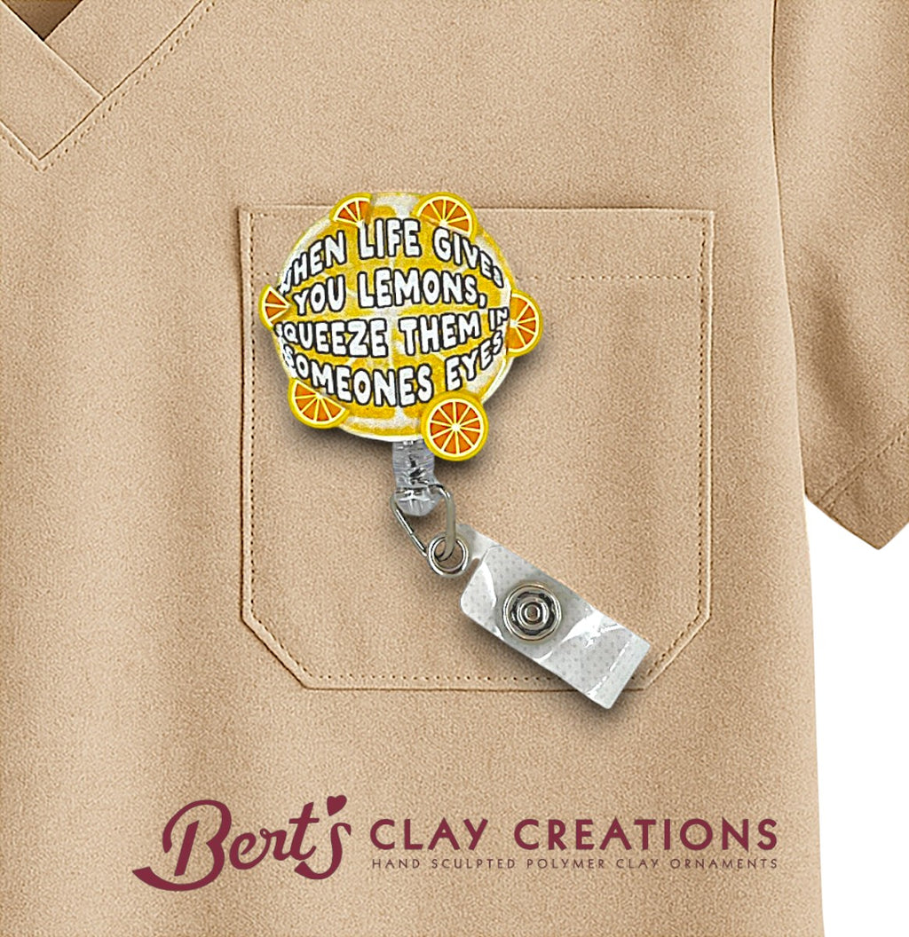 Swappable Interchangeable Badge Reel Topper "When Life Gives You Lemons" Badge Work Badge Office Badge Funny Nurse Doctor Badge Unique Badge